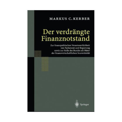 Der verdrängte Finanznotstand