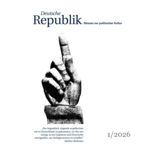 Deutsche Republik - Skizzen zur politischen Kultur [Digital]